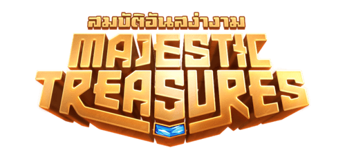 Majestic Treasures มหาสมบัติสุดล่ำค่า